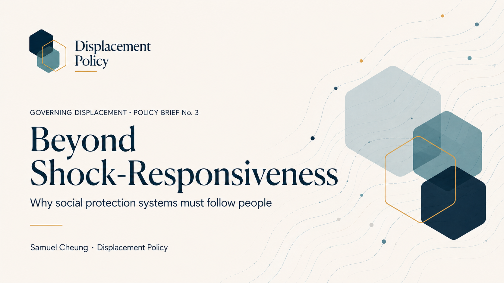 Beyond Shock-Responsiveness - Governing Displacement Policy Brief No. 3