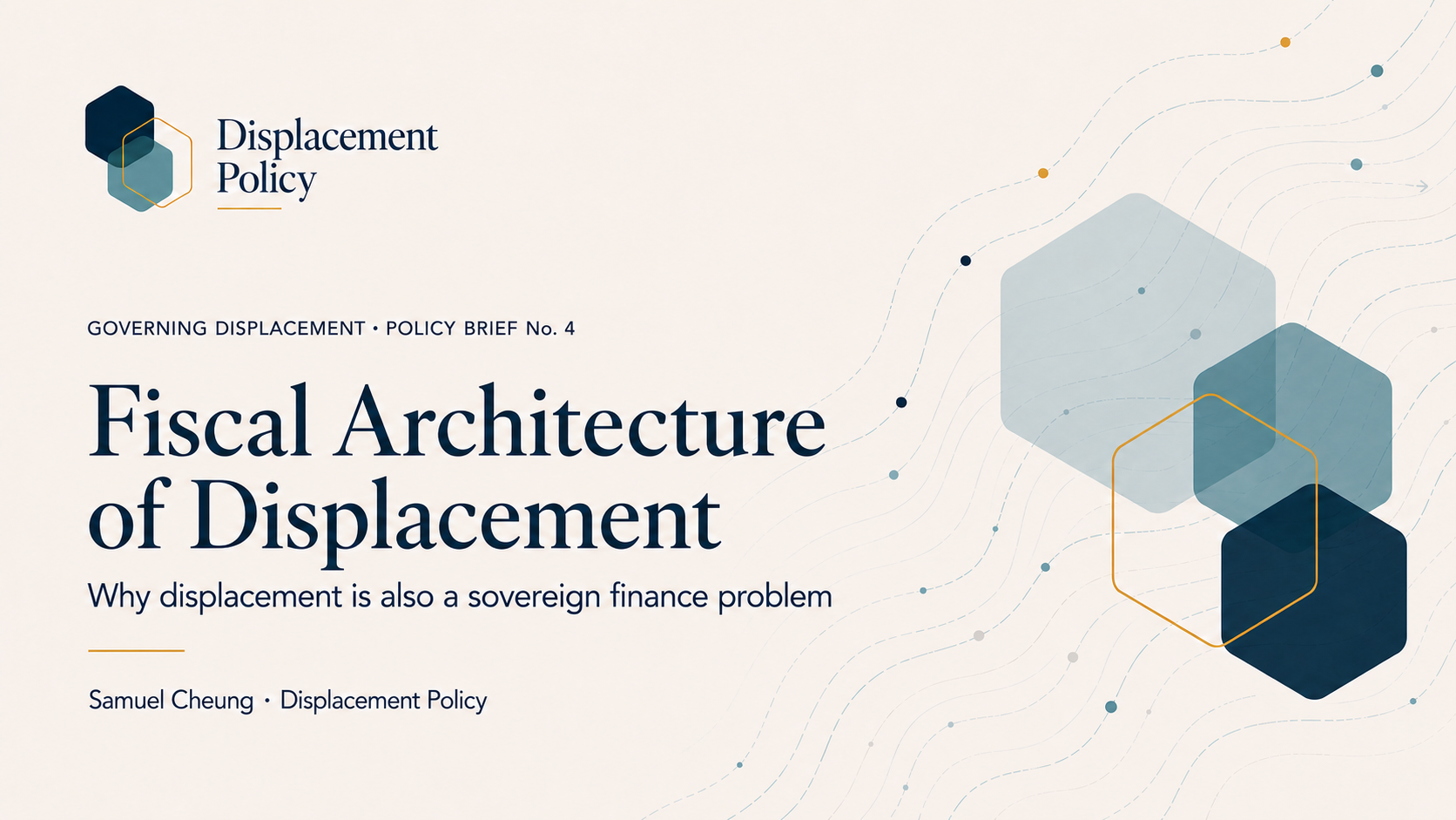 Fiscal Architecture of Displacement - Governing Displacement Policy Brief No. 4