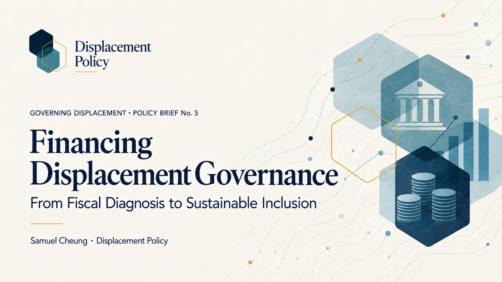 Financing Displacement Governance - Governing Displacement Policy Brief No. 5
